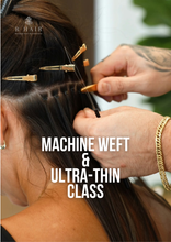 Load image into Gallery viewer, Machine Weft - Ultra-thin Class